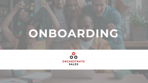 Orchestrate Sales Onboarding